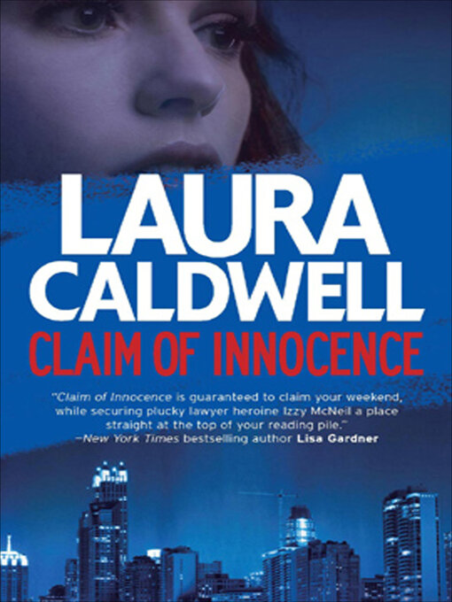 Title details for Claim of Innocence by Laura Caldwell - Available